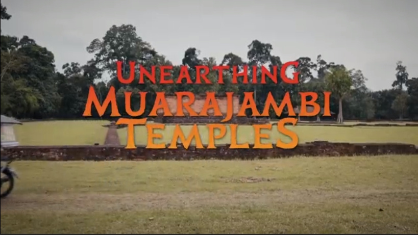 4 Alasan Menonton Dokumenter Unearthing Muarajambi Temples Karya Nia Dinata