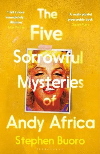 The Five Sorrowful Mysteries of Andy Africa by Stephen Buoro best fiction books 2023