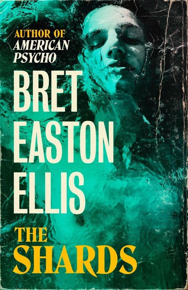 The Shards by Bret Easton Ellis best fiction books 2023