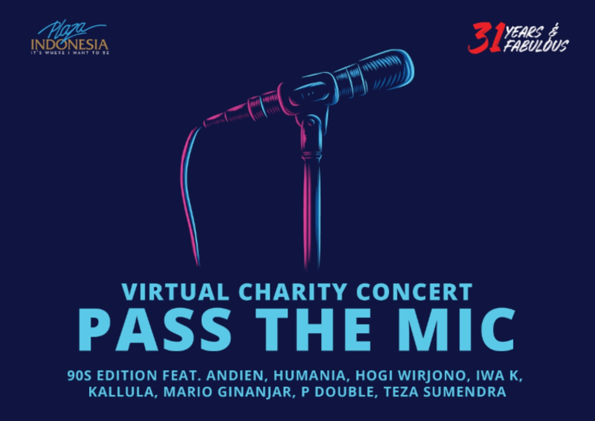 Plaza Indonesia Rayakan Ulang Tahun ke-31 dengan Konser Amal Virtual