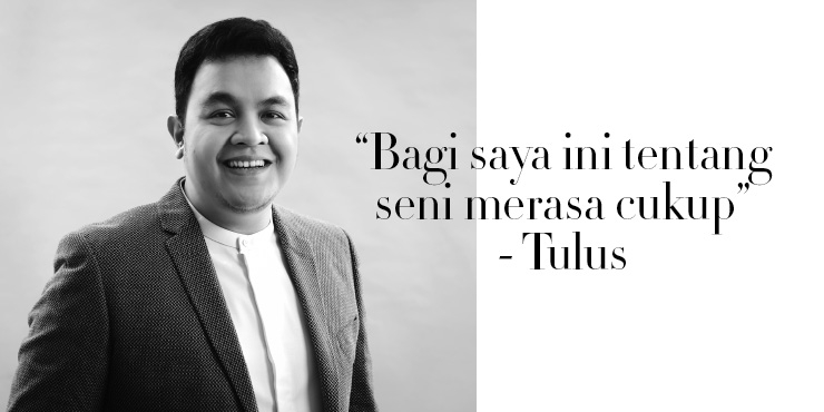 Mengenal Tulus Lebih Dekat