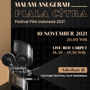Malam Anugrah - Piala Citra FFI 2021