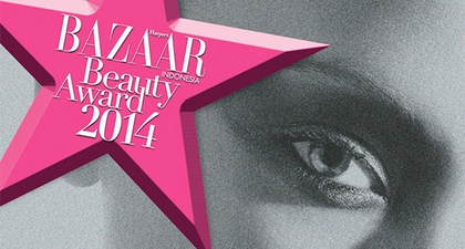 Pengumuman Pemenang Angket Pembaca BAZAAR Beauty Award 2014