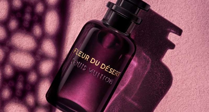 Mencium Aroma Wewangian Louis Vuitton Fluer du D&eacute;sert