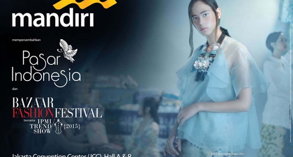 Semarak Bazaar Fashion Festival dan Pasar Indonesia